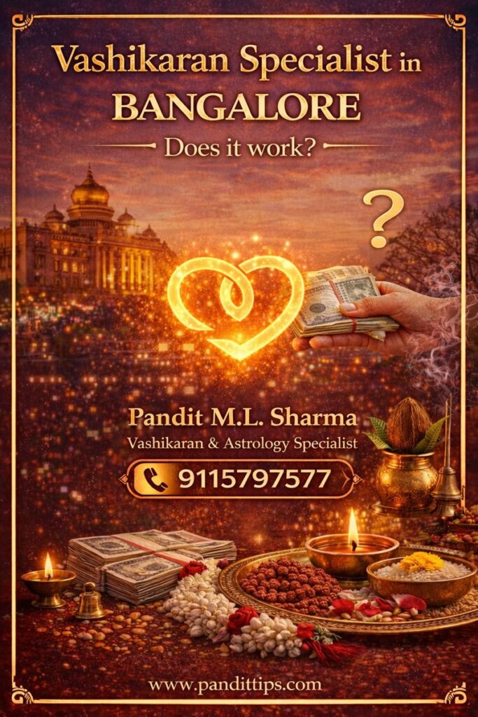 Vashikaran Specialist in Bangalore