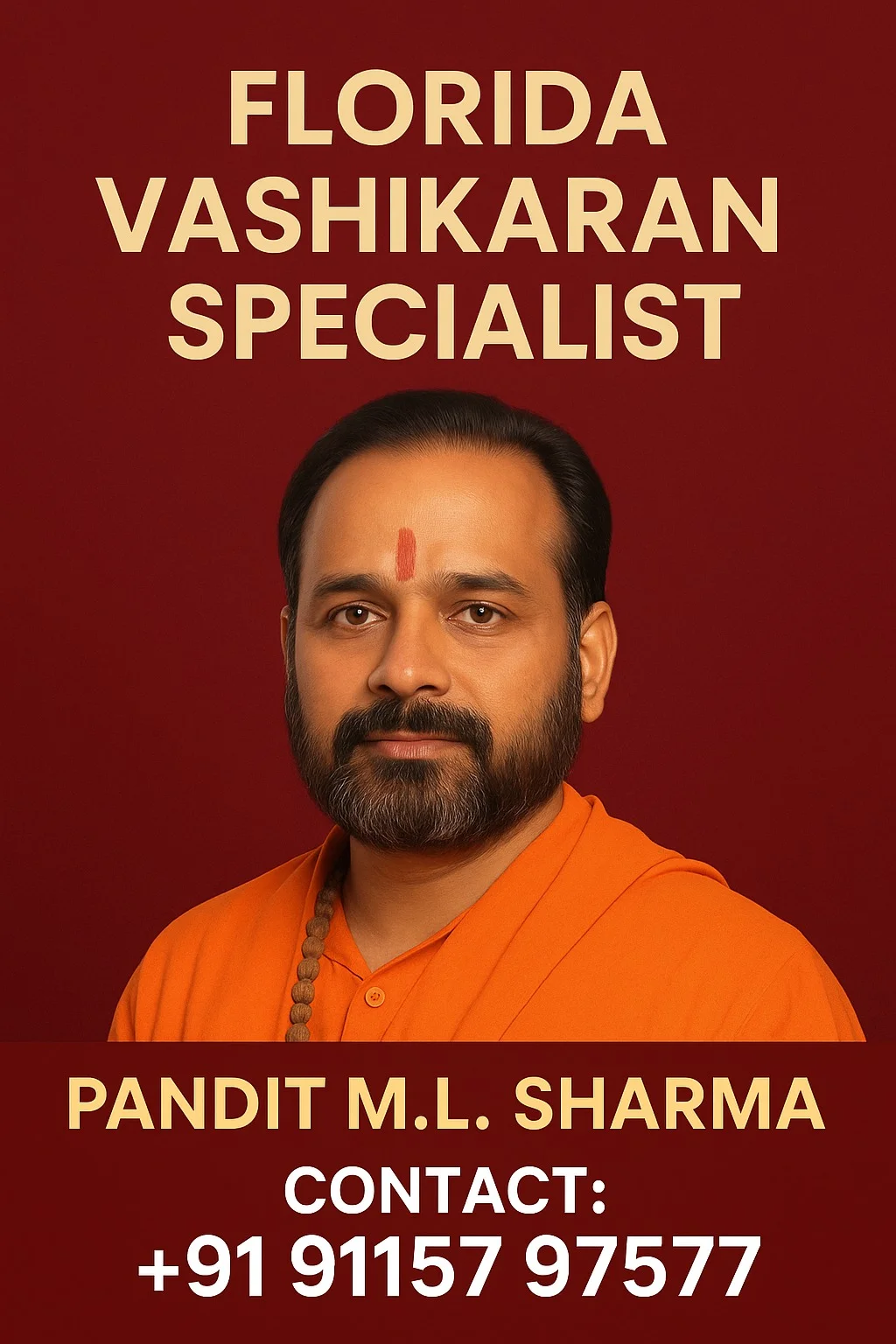 Florida Vashikaran Specialist – Pandit M.L. Sharma | +91 91157 97577